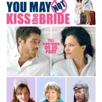ดูหนัง You May Not Kiss the Bride (2011) เต็มเรื่อง