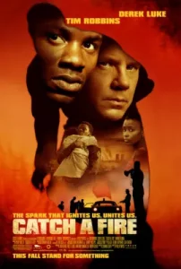 ดูหนังออนไลน์ Catch a Fire (2006)