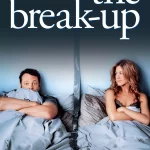 ดูหนังออนไลน์ The Break Up (2006)