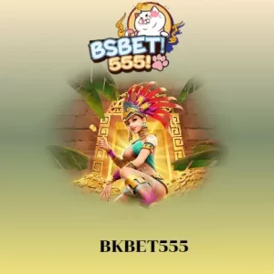 bkbet555