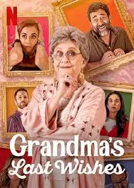 ดูหนัง ออนไลน์ Grandmas Last Wishes (2020) เต็มเรื่อง